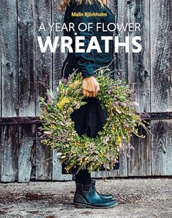 A Year of Flower Wreaths