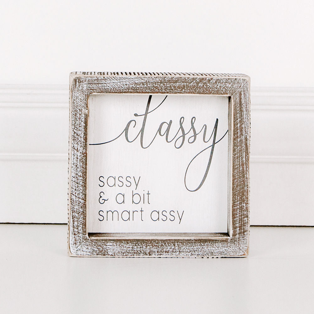 Classy & Smart Assy Wood Sign