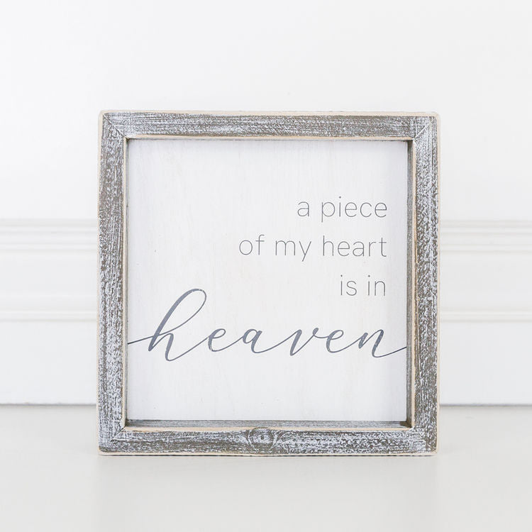 A Piece Of My Heart Wood Sign