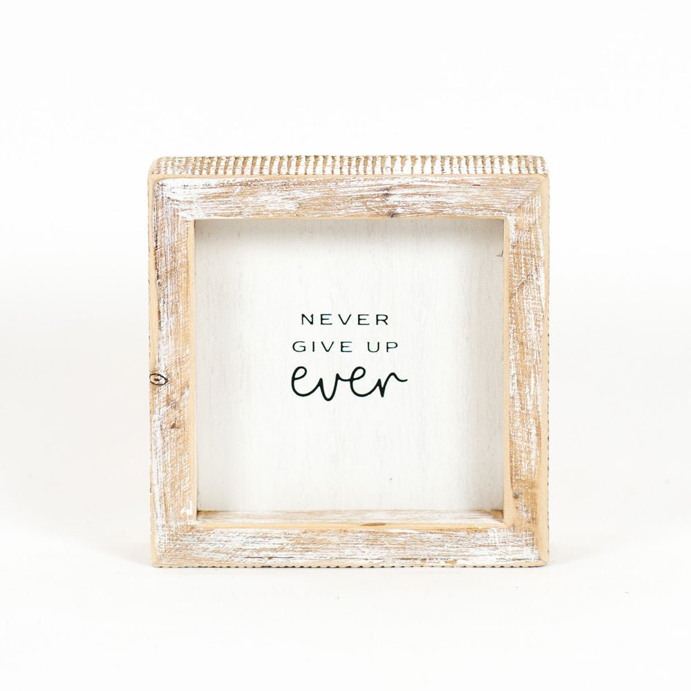 Never Give Up Wood Sign