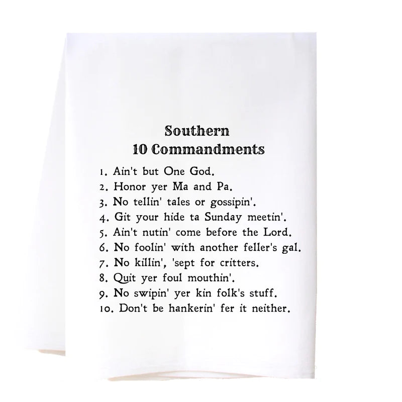 Southern 10 Commandments Flour Sack Towel