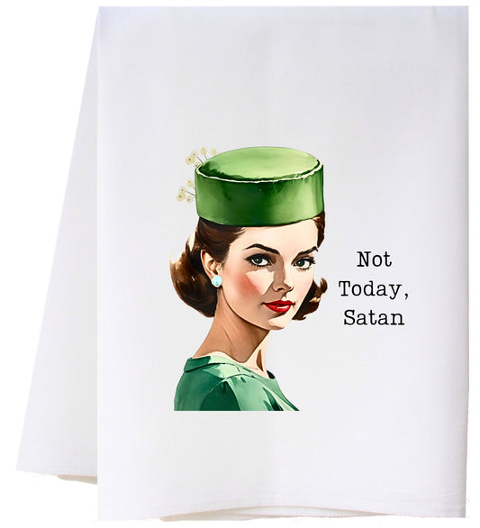 Not Today Satan Flour Sack Towel