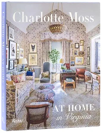 Charlotte Moss: At Home in Virginia