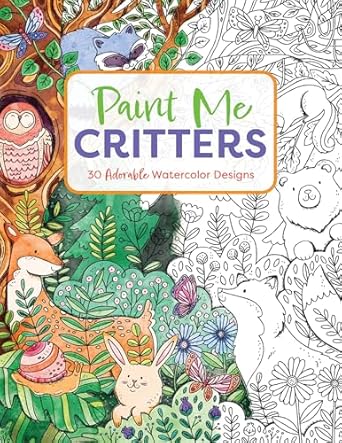 Paint Me Critters: 30 Watercolor Designs