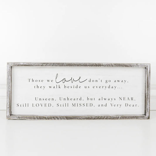 Those We Love Wood Sign