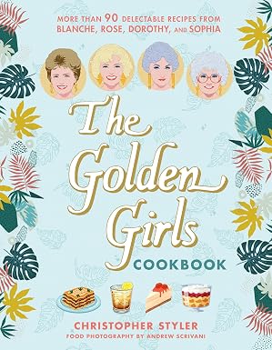 The Golden Girls Cookbook