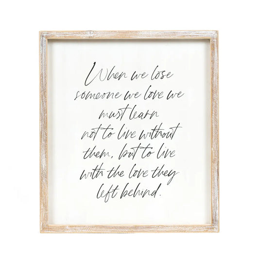 Love Left Behind Wood Sign