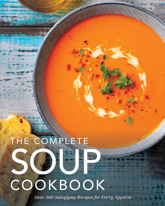 The Complete Soup Cookbook