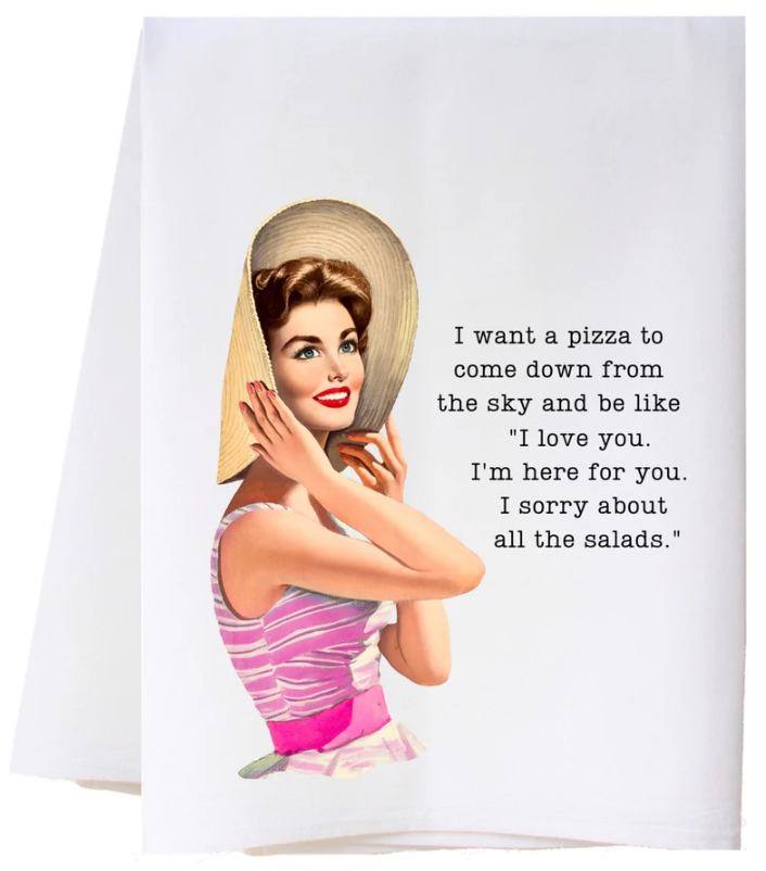 I Want A Pizza Flour Sack Towel