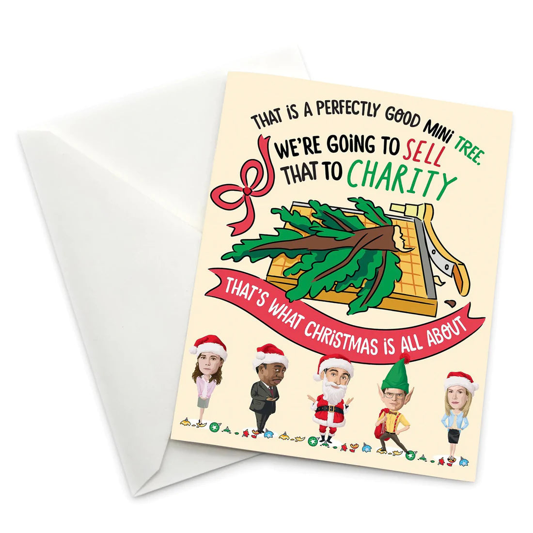 "That Is A Perfectly Good Mini Tree" card