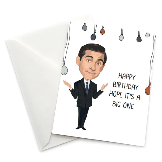 "Happy Birthday. Hope It's a Big One" card