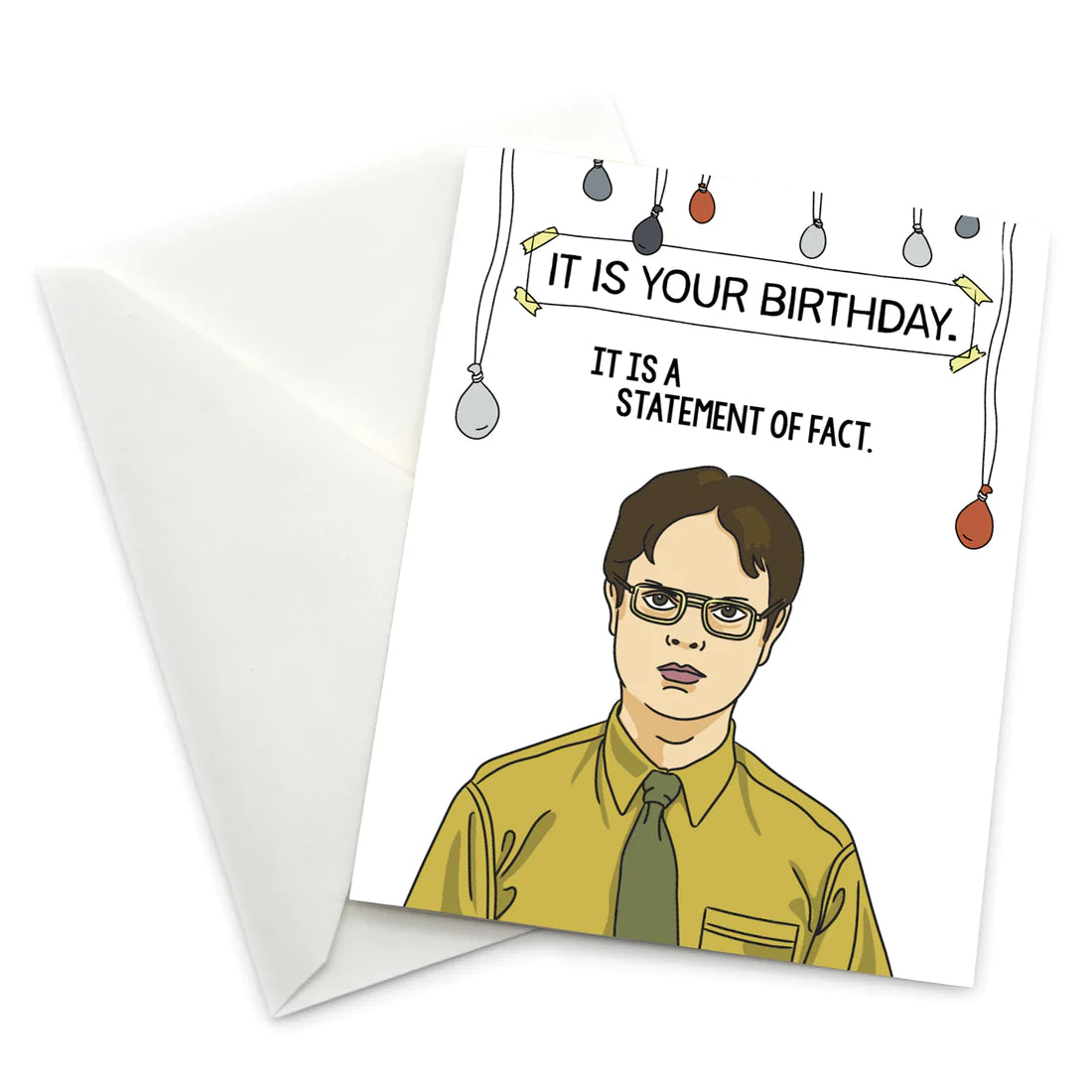 "It's Your Birthday. It's a Statement Fact." card