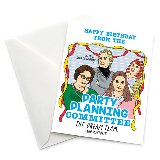 "Happy Birthday - Party Planning Committee" card