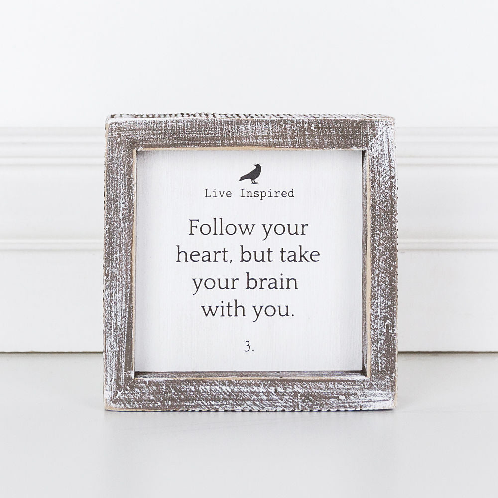 Follow Your Heart Wood Sign