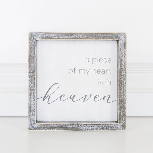 A Piece Of My Heart Wood Sign