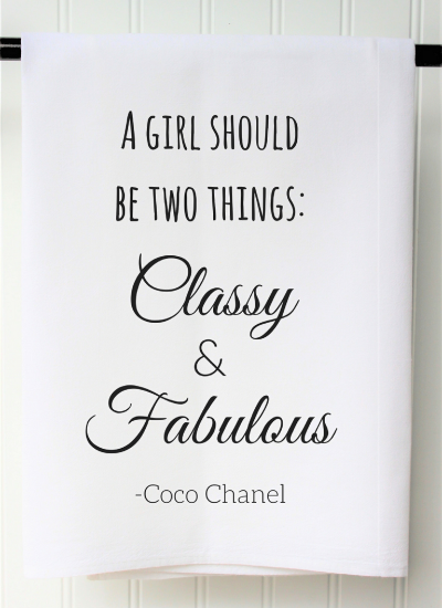 Classy & Fabulous Flour Sack Towel