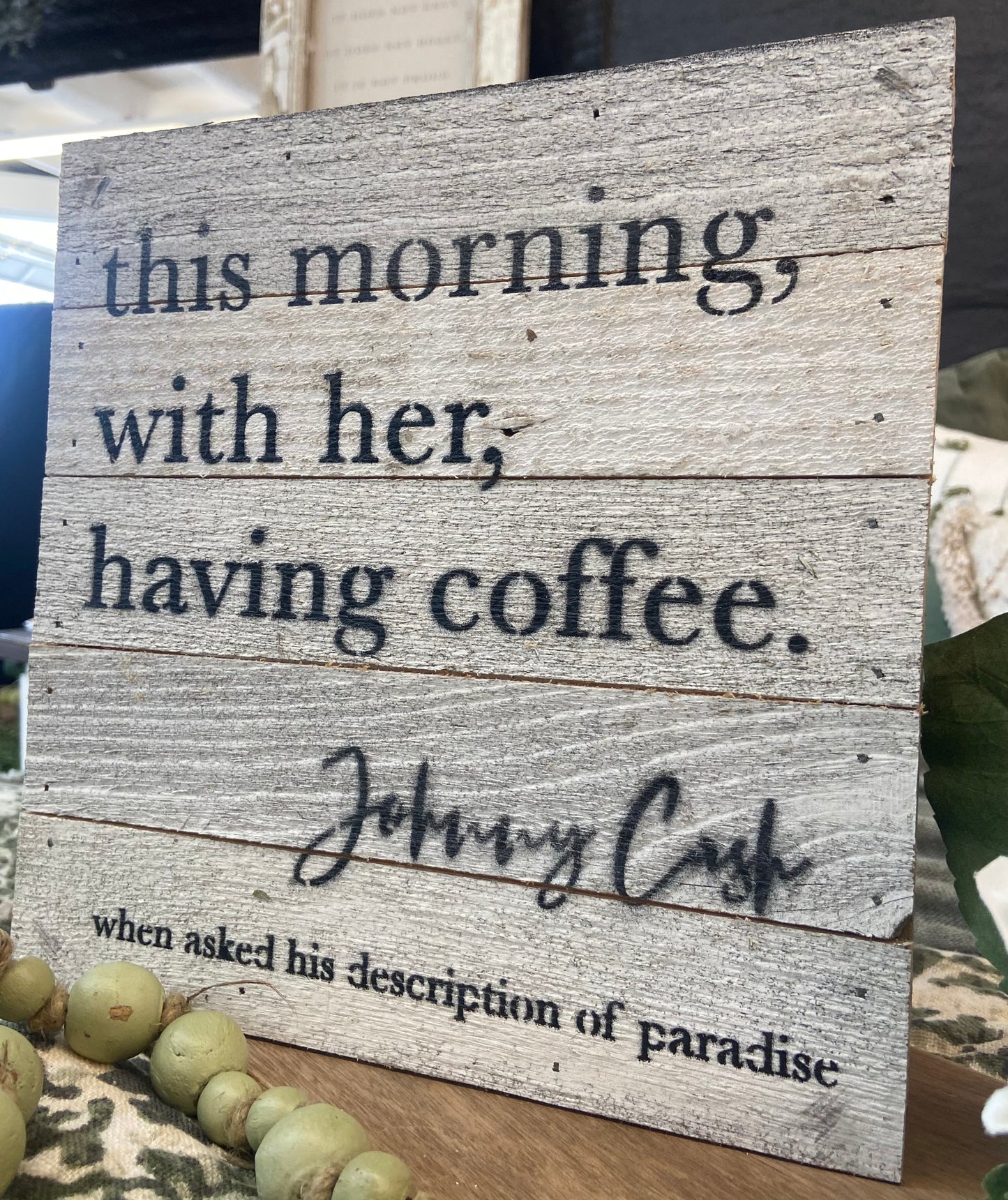 This Morning - Johnny Cash Sign