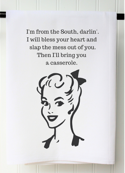 I'm From The South Flour Sack Towel