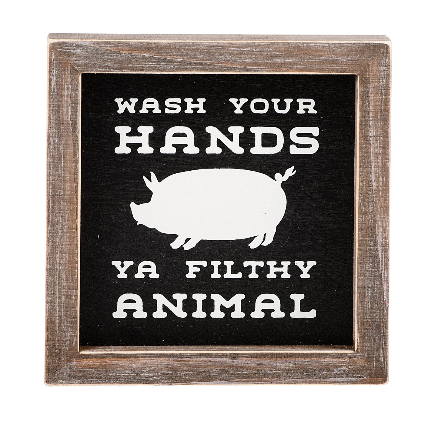 Ya Filthy Animal Framed Sign