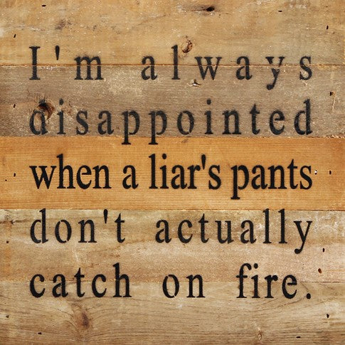 Liar's Pants Sign