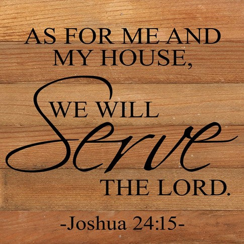 We Will Serve The Lord Sign